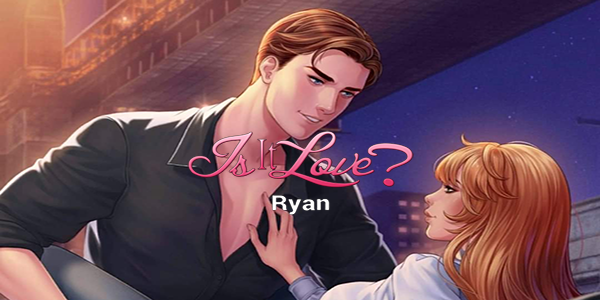 is it love ryan
